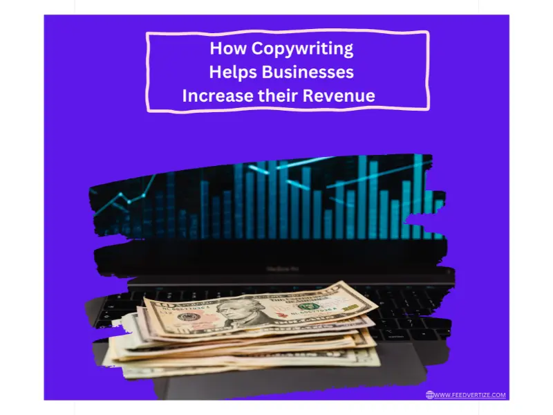 How copywriting helps business increase businesses their revenue